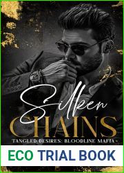 Silken Chains: Dark Mafia Romance (Tangled Desires: Bloodline Mafia Book 1)