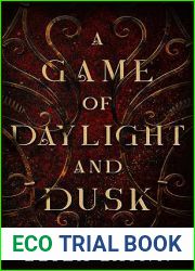 A Game of Daylight and Dusk: A New Adult Romantasy (Daughter of Daylight Book 1)