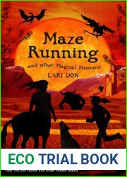 Maze Running and other Magical Missions