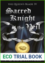 Sacred Knight of the Veil (The Queen|s Blade, #4)