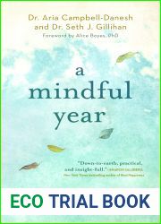 A Mindful Year: Daily Meditations: Reduce Stress, Manage Anxiety, and Find Happiness in Everyday Life