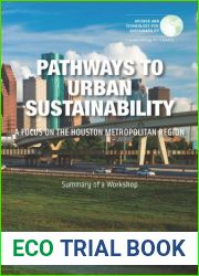Pathways to Urban Sustainability: A Focus on the Houston Metropolitan Region: Summary of a Workshop