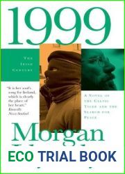 1999: A Novel of the Celtic Tiger and the Search for Peace (Irish Century)