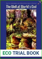The Well At The World|s End: Volume I