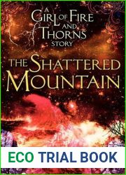 The Shattered Mountain (Fire and Thorns, #0.6)