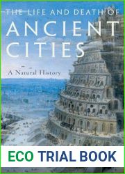 The Life and Death of Ancient Cities: A Natural History