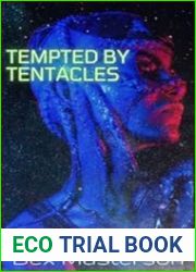 Tempted by Tentacles: An Alpha Alien Erotica Tale (Alpha Aliens)