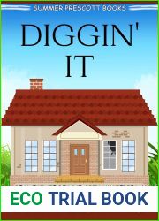 Diggin| It (Real Estate Rescue Cozy Mysteries Book 4)