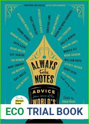 Always Take Notes: Advice from some of the world|s greatest writers