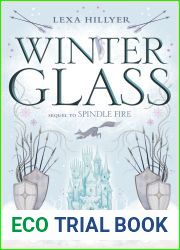 Winter Glass (Spindle Fire #2)