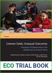 Uneven Odds, Unequal Outcomes: Inequality of Opportunity in the Arab Region (Directions in Development) (Directions in Development: Poverty)