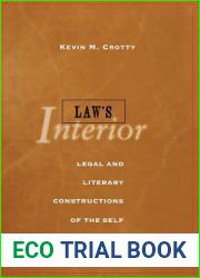 Law|s Interior: Legal and Literary Constructions of the Self