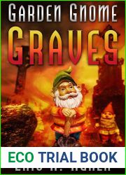 Garden Gnome Graves (Vesik, #20)