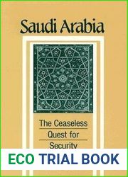 Saudi Arabia: The Ceaseless Quest for Security (Cornell Paperbacks)