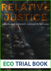 Relative Justice (Hazard and Somerset: Arrows in the Hand, #1)