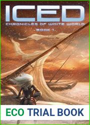 Iced (Chronicles of White World, #1)