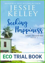 Seeking Happiness (Love|s Second Kiss Book 1)