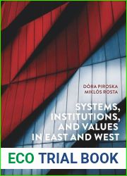 Systems, Institutions, and Values in East and West