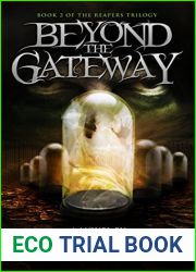 Beyond the Gateway (The Reapers Trilogy #2)