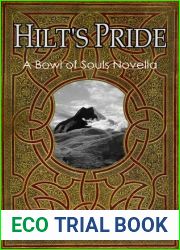 Hilt|s Pride (The Bowl of Souls, #1.5)