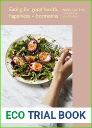 Hungry Woman: Eating for good health, happiness and hormones