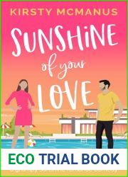 Sunshine of Your Love: A Grumpy Sunshine Romantic Comedy
