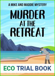 Murder at the Retreat (Mike and Maddie Mysteries)