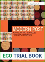Modern Post: Workflows and Techniques for Digital Filmmakers