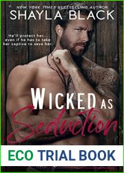 Wicked as Seduction (Trees and Laila Part One; Wicked Lovers: Soldiers for Hire, #5)