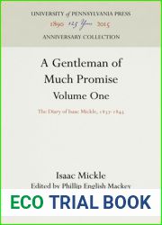 A Gentleman of Much Promise, Volumes 1 and 2: The Diary of Isaac Mickle, 1837-1845 (Anniversary Collection)