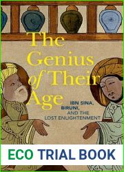 The Genius of their Age: Ibn Sina, Biruni, and the Lost Enlightenment