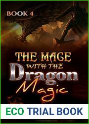 The Mage with the Dragon Magic (The Mage with the Dragon Magic Series #4)