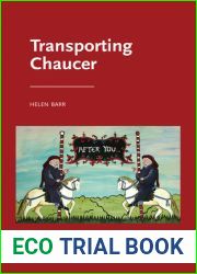 Transporting Chaucer (Manchester Medieval Literature and Culture)