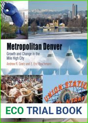 Metropolitan Denver: Growth and Change in the Mile High City (Metropolitan Portraits)