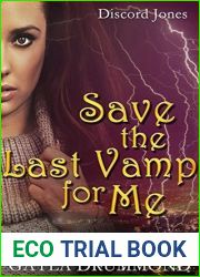 Save the Last Vamp for Me (Discord Jones, #3)