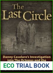 The Last Circle: Danny Casolaro|s Investigation into the Octopus and the PROMIS Software Scandal