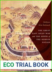 The Great East Asian War and the Birth of the Korean Nation