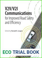 V2V V2I Communications for Improved Road Safety and Efficiency