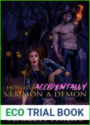 How to Accidentally Summon A Demon (Madelyne Danica Book 1)