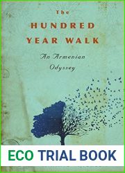 The Hundred-Year Walk: An Armenian Odyssey
