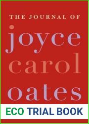 The Journal of Joyce Carol Oates: 1973-1982