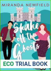 Shake Off The Ghosts: A Fixer Upper Romantic Comedy