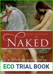 Naked: A Novel of Lady Godiva