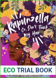 Rapunzella, Or, Don|t Touch My Hair