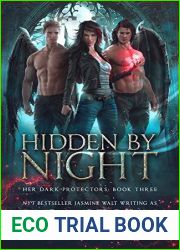 Hidden by Night (Her Dark Protectors, #3)