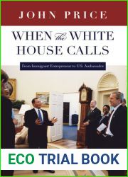 When the White House Calls: From Immigrant Entrepreneur to U.S. Ambassador