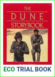 The Dune Storybook Joan D. Vinge Adapted from a Screenplay by David Lynch, Based on the Novel by Frank Herbert
