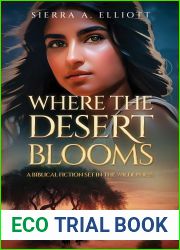 Where the Desert Blooms (When the Rivers Swell #2)