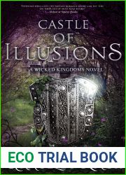 Castle of Illusions (Wicked Kingdoms, #4)