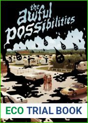 The Awful Possibilities